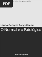 Lendo Georges Canguilhem o Normal e o Patologico Vinicius Siqueira