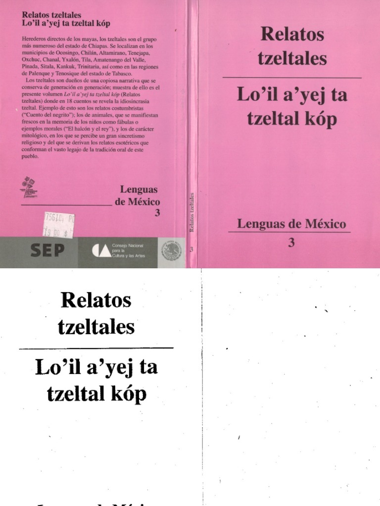 Relatos Tzeltales Lo'Il A'yej Ta Tzeltal Kóp Colección Lenguas de México