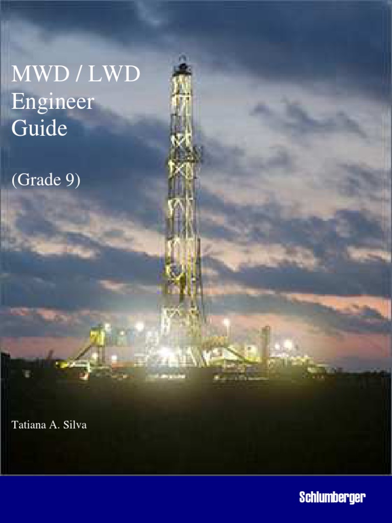 Schlumberger Engineer Guide (MWD/LWD) | Nature | Science