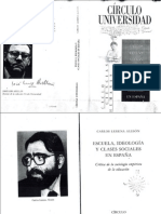Lerena Alesón, Carlos. - Escuela, Ideología y Clases Sociales en España (Ed. Círculo de Los Lectores, 1989)
