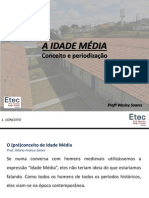 A Idade Média - Conceito e Periodização e Nascimento Do Ocidente