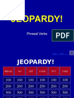 Blank Jeopardy phrasal VERBS.ppt