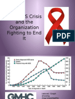 The AIDS Crisis and The Organization Fighting To End It
