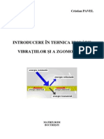 pavel_ene = INTRODUCERE ÎN TEHNICA IZOLĂRII VIBRAŢIILOR SI A ZGOMOTULUI