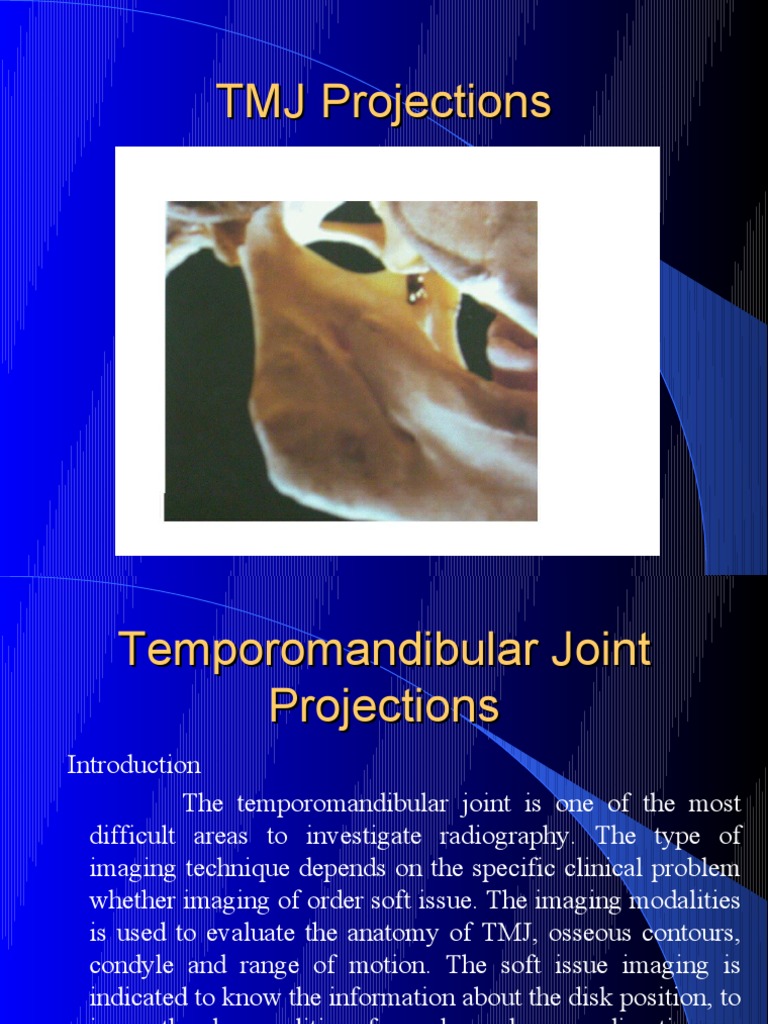Temporomandibular Joint Projections Medical Imaging Radiography