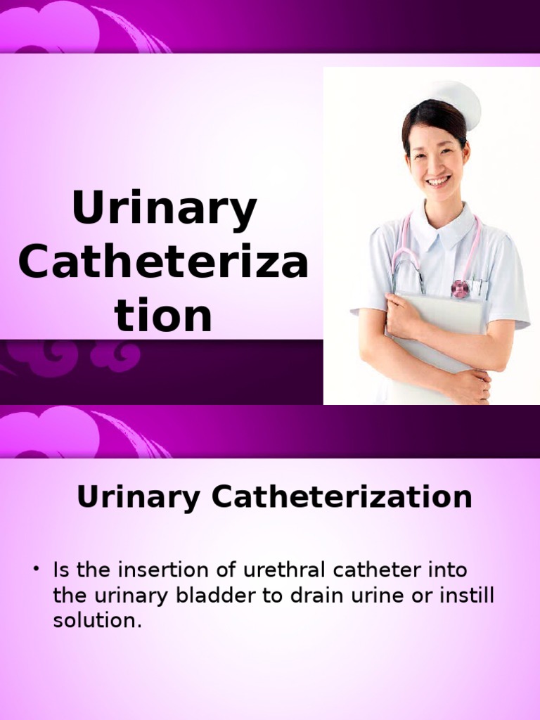 Urinary Catheterization Procedures Guide | PDF | Catheter | Urology