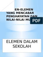 Elemen-Elemen Yang Mencabar Penghayatan Dan Nilai-Nilai Murni