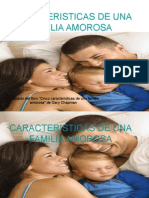 Caracteristicas de Una Familia Amorosa