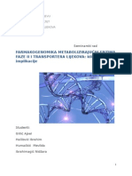 Farmakogenomika Metabolizirajućih Enzima Faze II i Transportera Lijekova Grupa 3