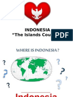 Indonesia "The Islands Country"