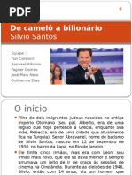 De Camelô a Bilionário