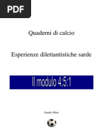 Quaderni Di Calcio. Esperienze Dilettantische Sarde. Il 4-5-1 Di Sandro MURA