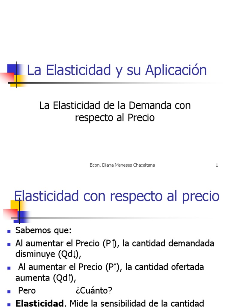 Elasticidad Precio de la Demanda Explicada | PDF | Elasticidad ...