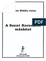 Gulyas Miklos Jutas - A Szent Koronarol Maskent 1