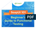 SoapUI 101 Beginner s Guide to Functional Testing