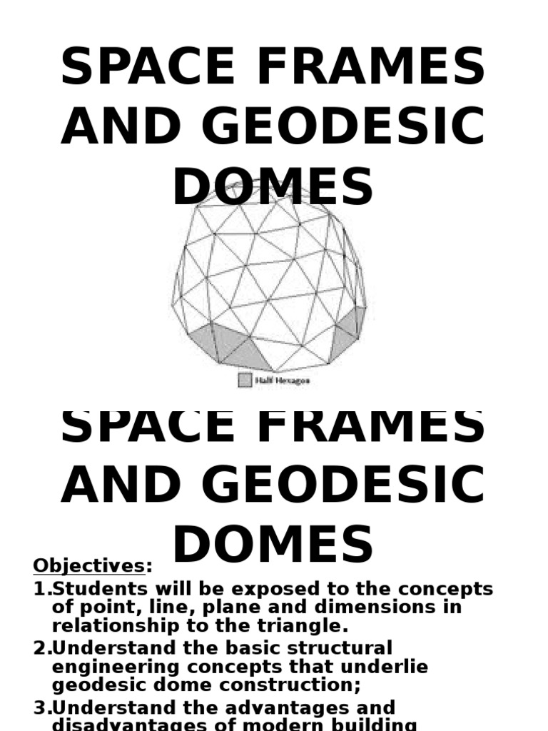Geodesic Domes and Space Frames Explained | PDF | Dome | Geometry