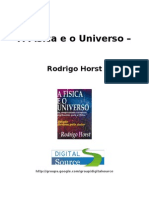 Rodrigo Horst - A Fisica e o Universo