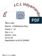 Name - Debopriyo Roy Class - Xii Sec - C: Stream - Arts Roll No-29 Registration No-8131-039900