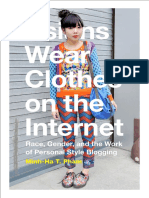 Asians Wear Clothes On The Internet by Minh-Ha T. Pham