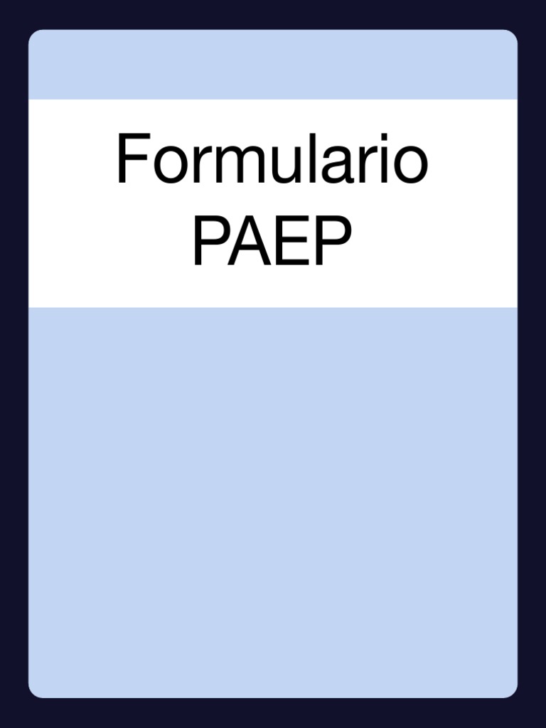 Formulario PAEP Tec de Monterrey | PDF