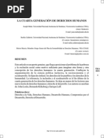La 4ta Generacion de DH-Revista Económica y Administración (E&A), vol 4(1), pp. 1-27, © 2013, IIES-UNAH La Cuarta Generación de Derechos Humanos Joseph Malta, Rutilia Calderón, Héctor Murcia