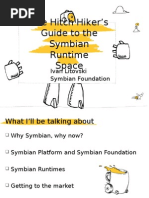 UCEXPO - Hitch Hiker's Guide To Symbian Runtimes - IvanL