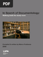 In Search of Documentology: Walking (Half) The Study Room