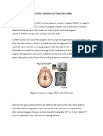 Magnetic Resonance Imaging (MRI)