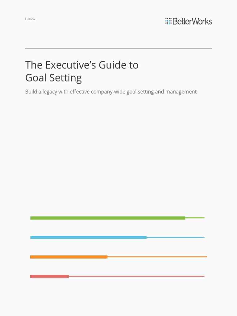 Betterworks Goal Setting Ebook PDF | PDF | Goal | Goal Setting