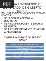 Gincana Envolvendo o Livro Caco, De Gilberto