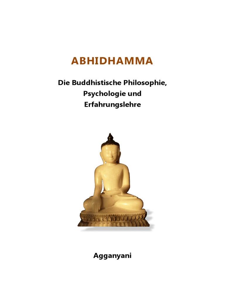 Abhidhamma Die Buddhistische Philosophie Psychologie Und Erfahrungslehre