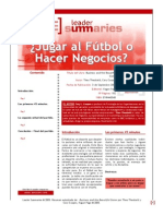 Jugar Al Futbol o hacer negocios