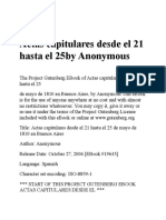 Actas Capitulares Desde El 21 Hasta El 25 de Mayo de 1810 en Buenos Aires