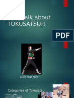Let's Talk About Tokusatsu!!