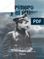 Adolf Galland El Primero y El Ultimo