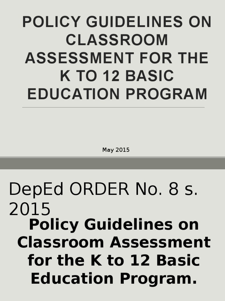 Policy guidelines on classroom assessment K12 Educational Assessment