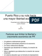 Puerto Rico y Su Ruta Hacia Una Mayor Libertad Económica: Presentado Ante La Biblioteca Siglo XXI Luis G. Fortuño