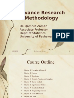Advance Research Methodology: Dr. Qamruz Zaman Associate Professor Dept: of Statistics University of Peshawar