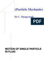 Motion of single particle in fluid