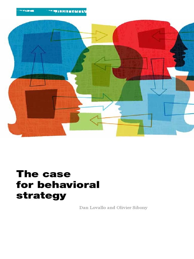 The Case For Behavioral Strategy Pdf Sensitivity Analysis Bias