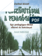 Zsolnai József: Vesszőfutásom A Pedagógiáért. Egy Pedagógus-Életút Sikerei És Botrányai.