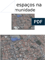 Espaços Na Comunidade