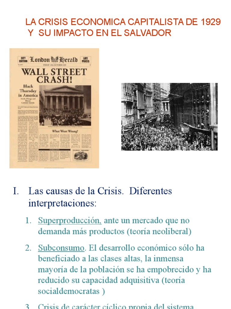 La Crisis Economica Capitalista De 1929 Y Su Impacto En El Salvador ...