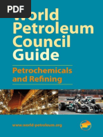 World Petroleum Council Guide. Petrochemicals and Refining