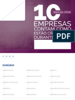 Saia Da Crise 10 Empresas Contam Como Estao Crescendo Durante A Crise