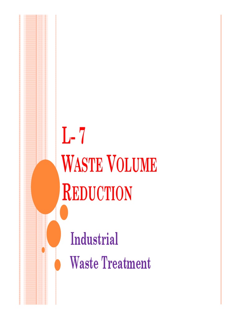 Industrial Waste Volume Reduction Methods | PDF | Waste | Sewage Treatment