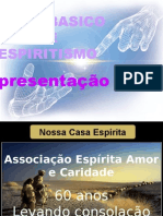 ( Espiritismo) - C B - Aula 00 - Apresentacao do Curso Basico de Espiritismo # 01.pptx