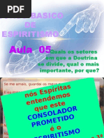 ( Espiritismo) - C B - Aula 05 - Quais Os Setores Em Que A Doutrina Se Divide # 03.pptx
