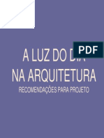 A Luz Do Dia Na Arquitetura. Recomendacoes Para Projeto