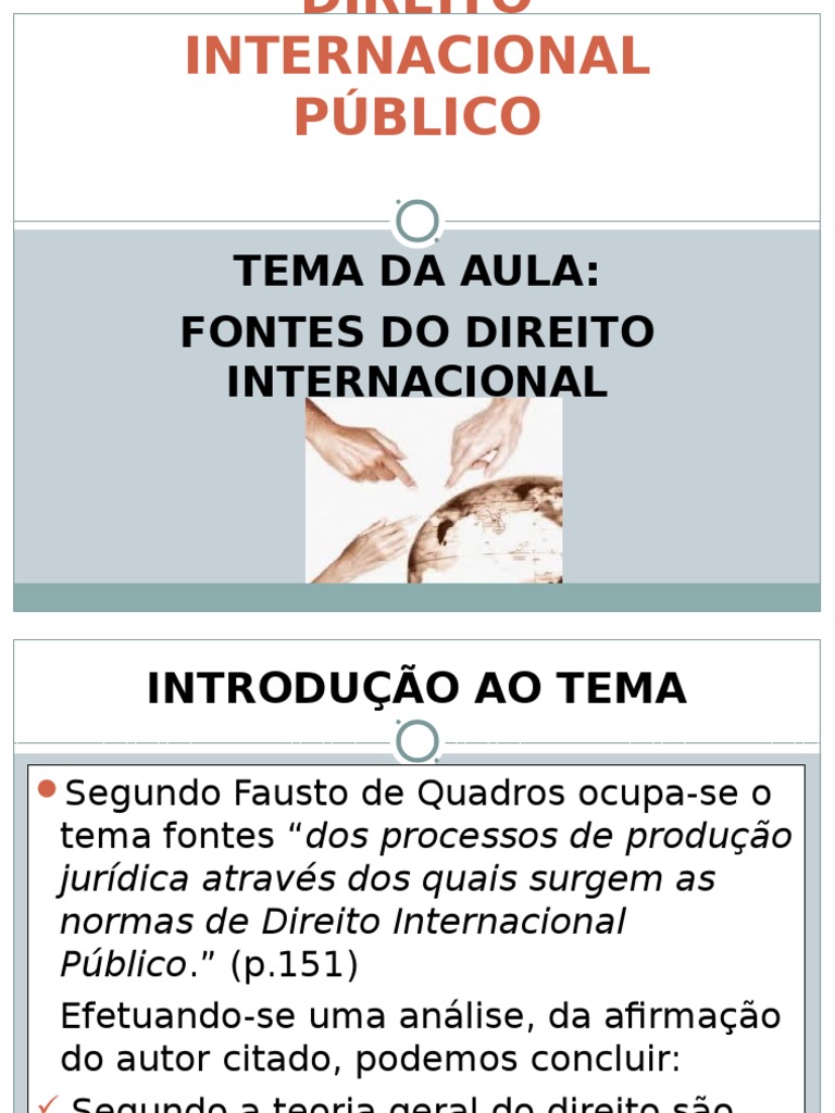 Sobre As Fontes Do Direito Internacional Considere As Seguintes Afirmações